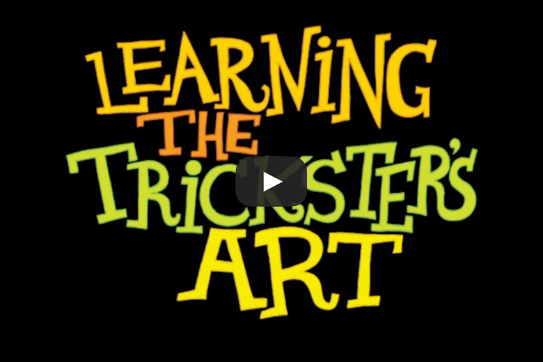 Episode 6 - Learning The Trickster’s Art